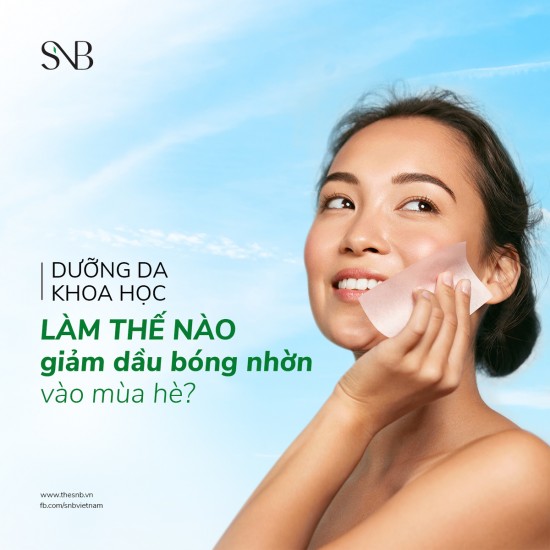 Phương pháp giảm bóng nhờn cho da mùa hè